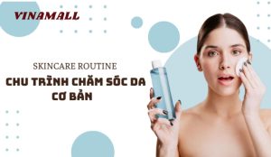 skincare cho người mới bắt đầu