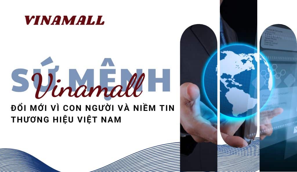 Sứ mệnh Vinamall