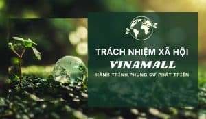 Trách nhiệm xã hội Vinamall
